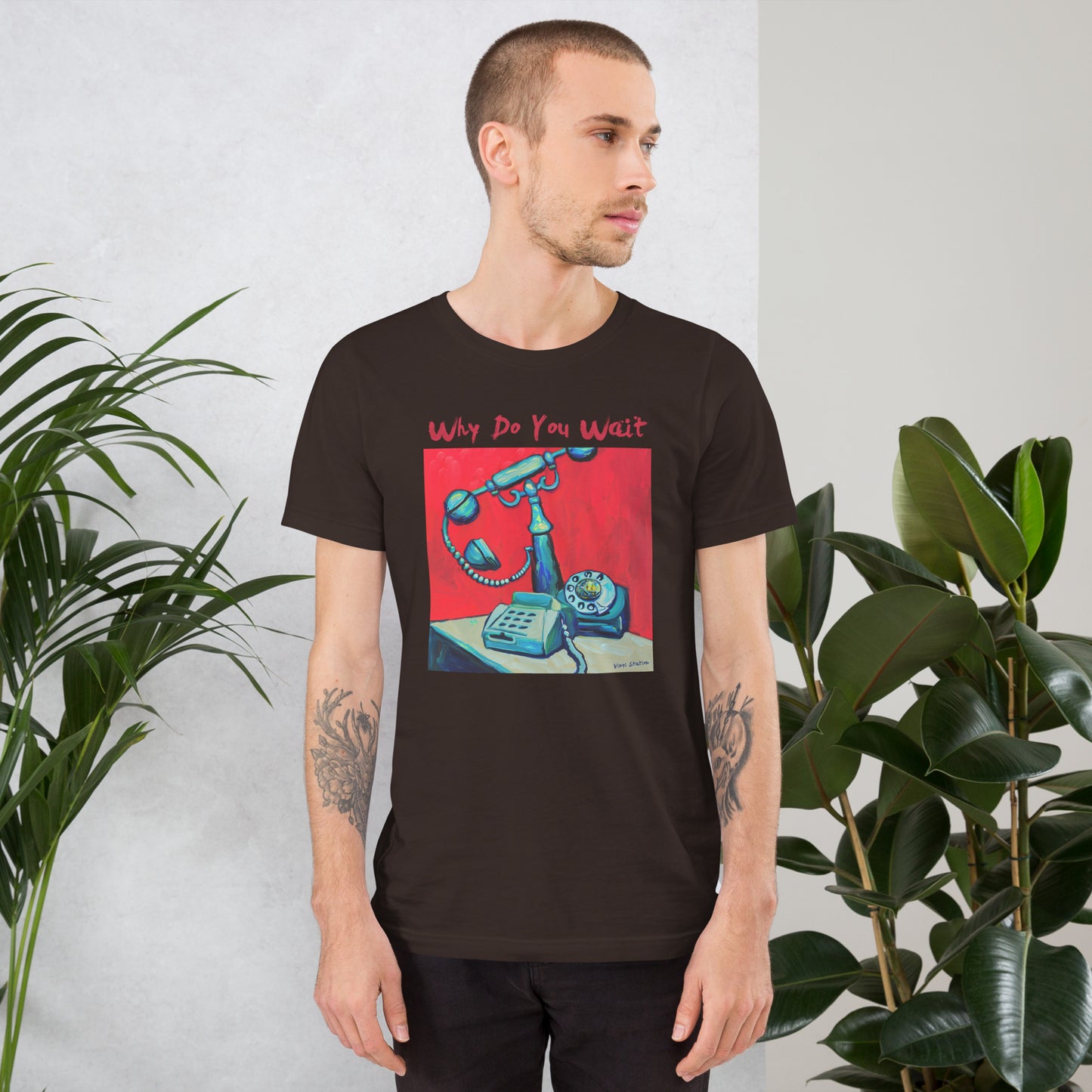 Vinyl Station - Unisex t-shirt - Why do You Wait