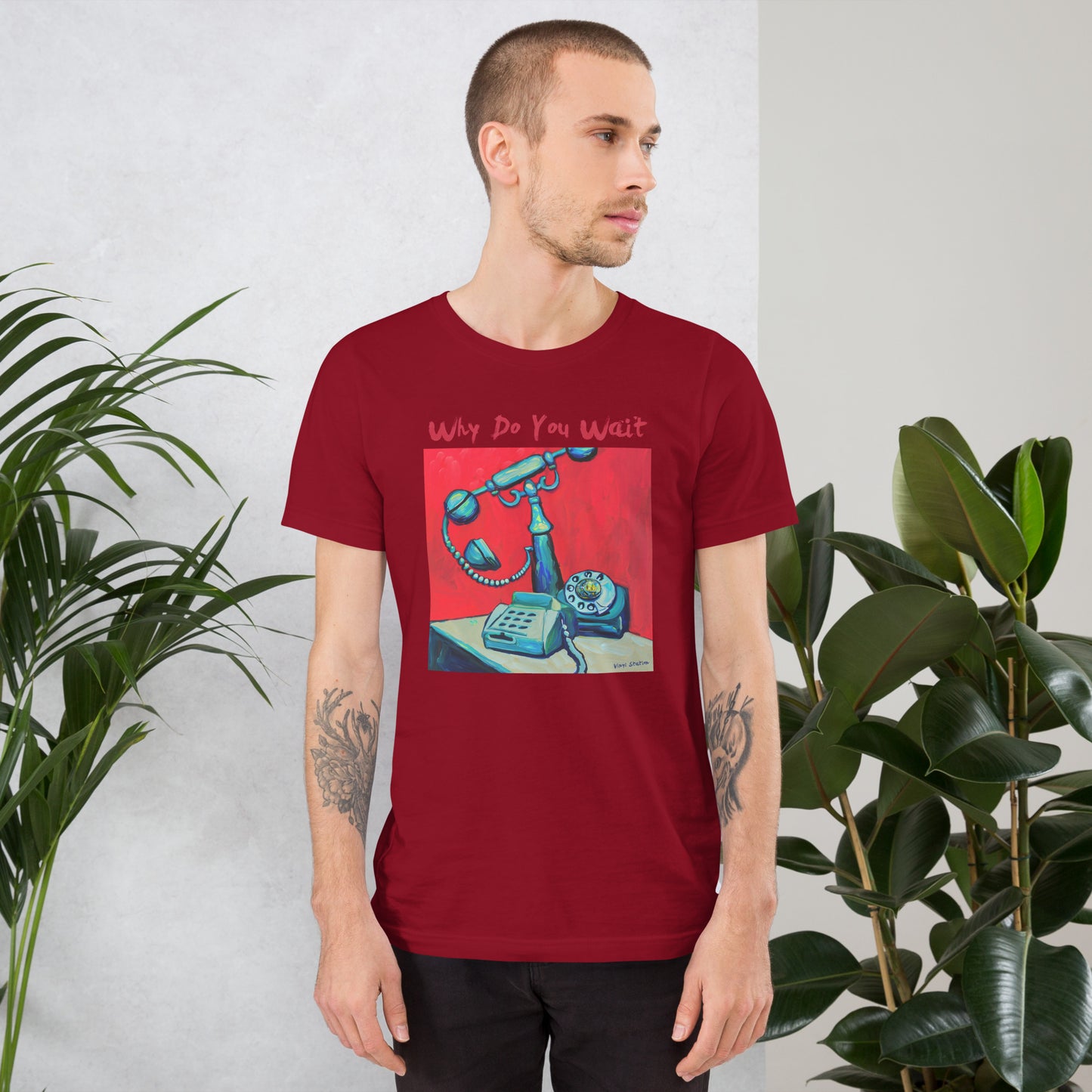 Vinyl Station - Unisex t-shirt - Why do You Wait