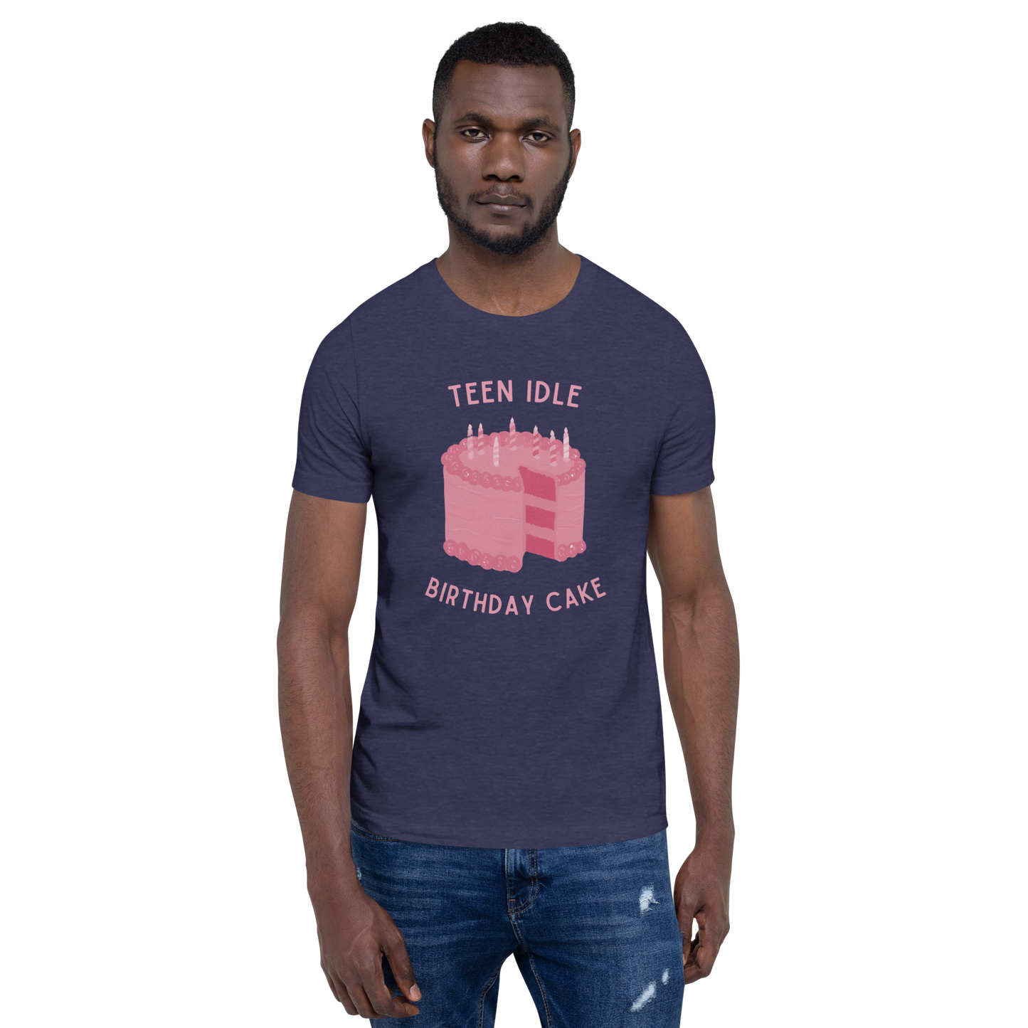 Teen Idle - T-Shirt - Birthday Cake - Unisex