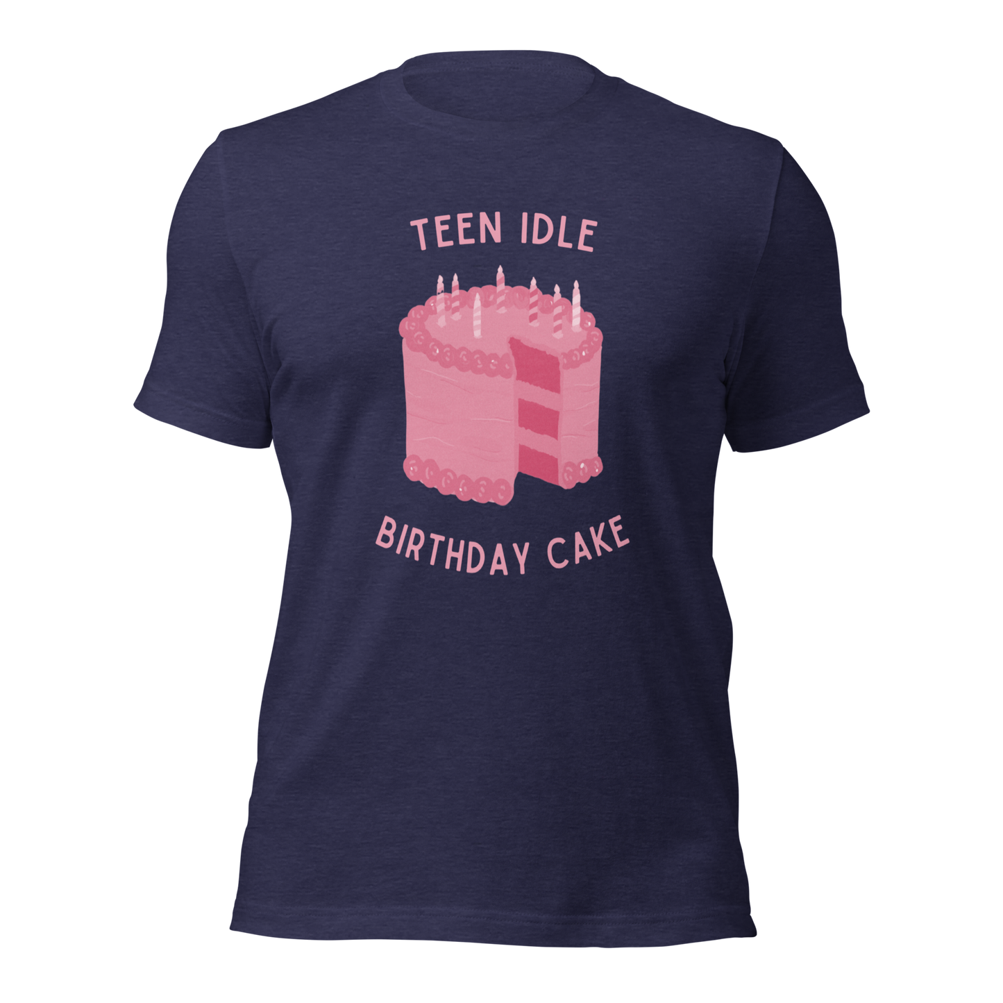 Teen Idle - T-Shirt - Birthday Cake - Unisex