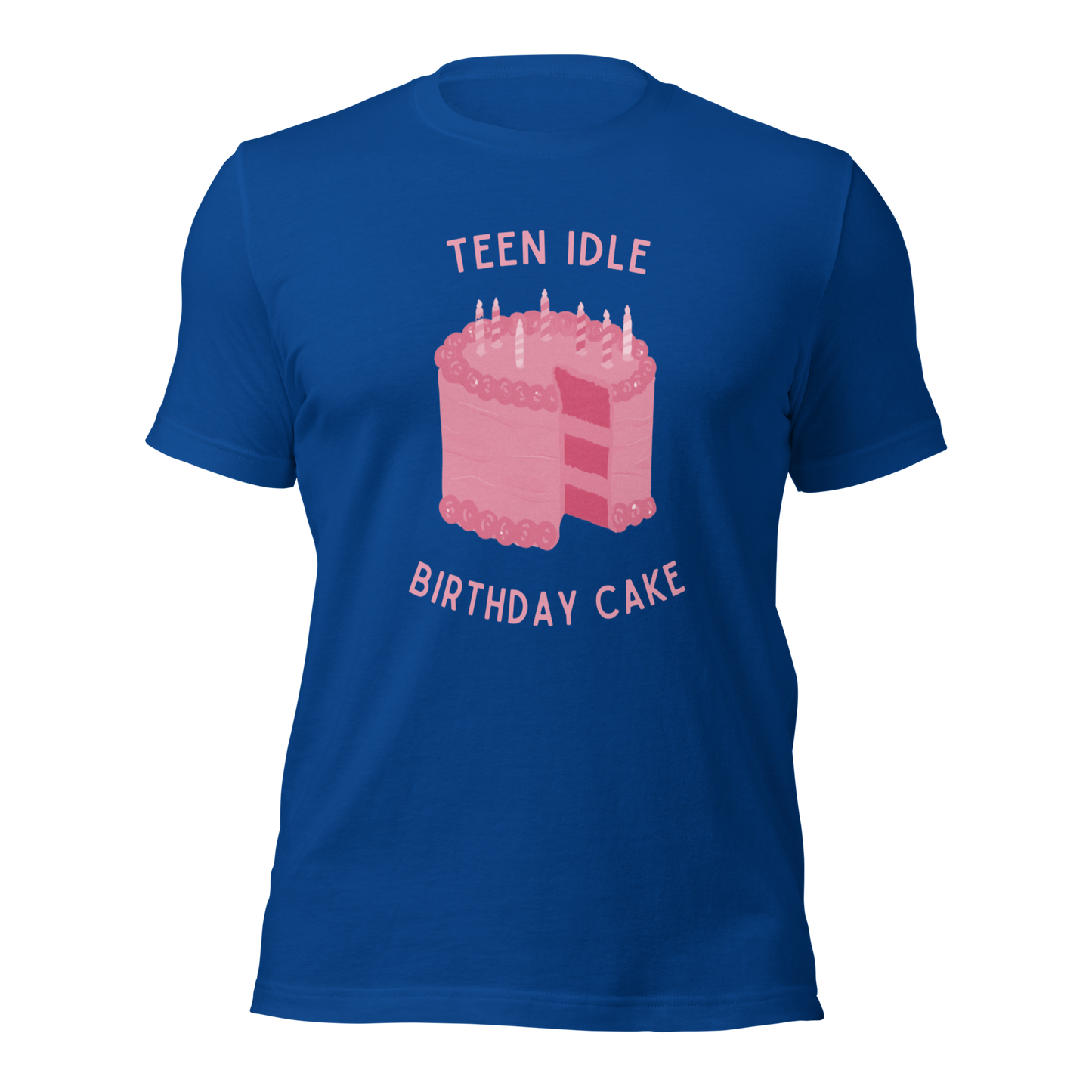 Teen Idle - T-Shirt - Birthday Cake - Unisex