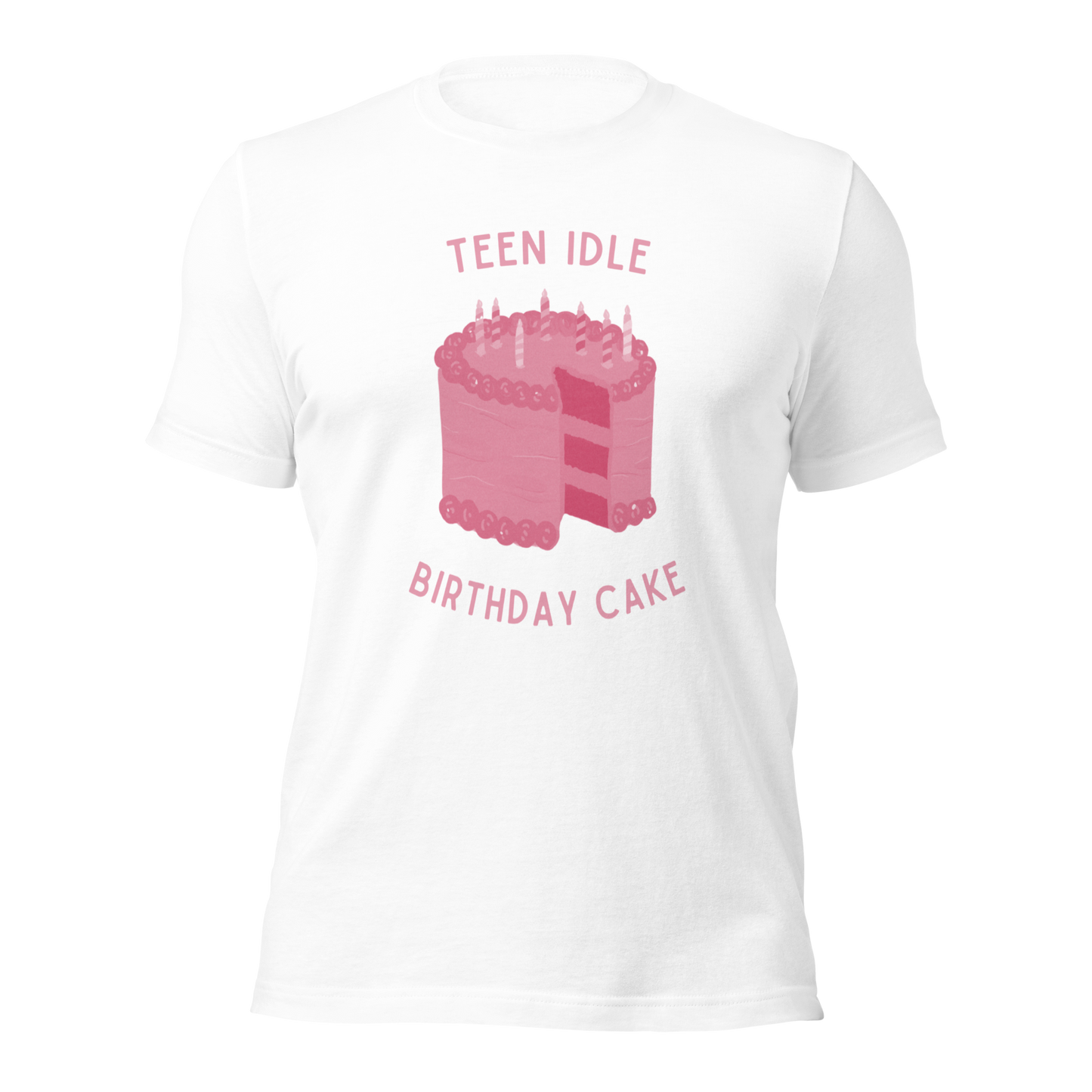 Teen Idle - T-Shirt - Birthday Cake - Unisex