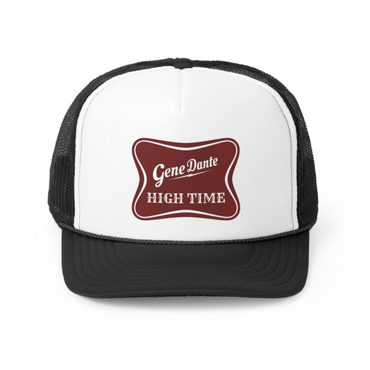 Gene Dante - Trucker Hat - High Time