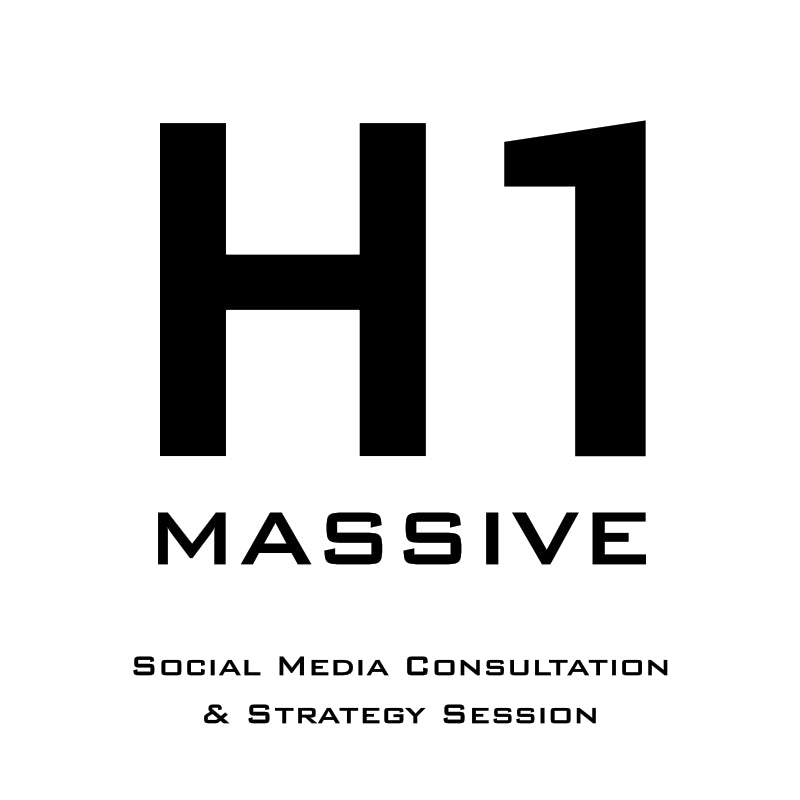 H1 Massive - Social Media Consultation & Strategy Session