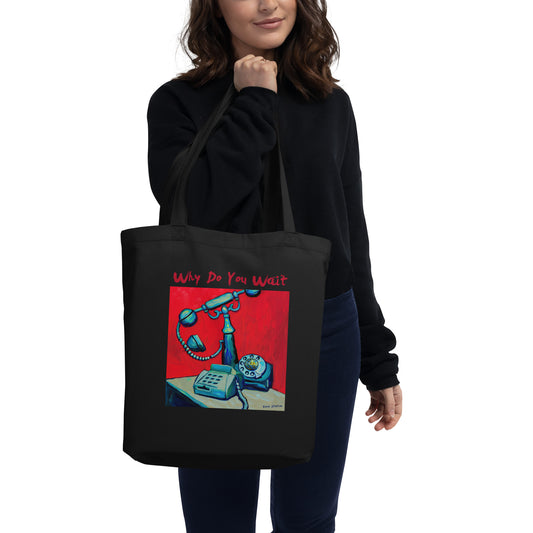 Vinyl Station - Eco Tote Bag - Why Do You Wait