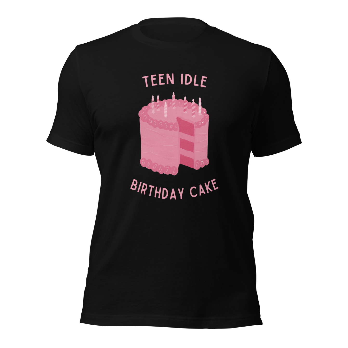 Teen Idle - T-Shirt - Birthday Cake - Unisex