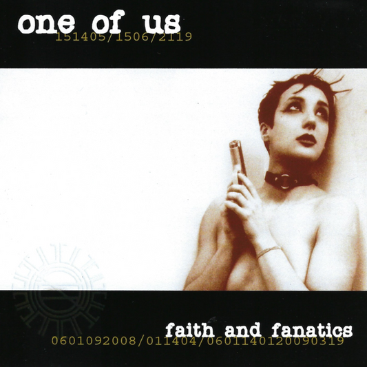 One of Us - album - FAITH & FANATICS (CD original press)